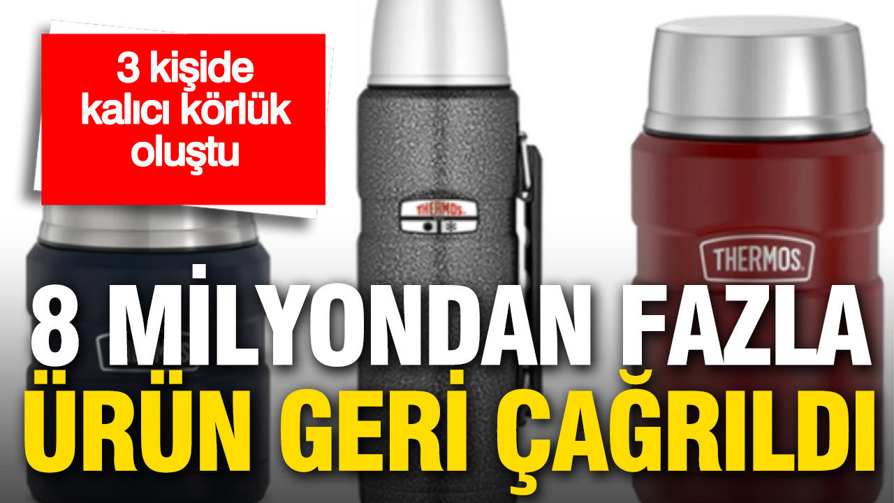 thermos-8-milyondan-fazla-urunu-geri-cagirdi-3-kiside-kalici-gorme-kaybi-olustu-rMsCLbWr