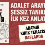 Adalet arayisinin sessiz taniklari ilk kez anlatiyor adanin kirik terazisi raflarda qt41eXSv